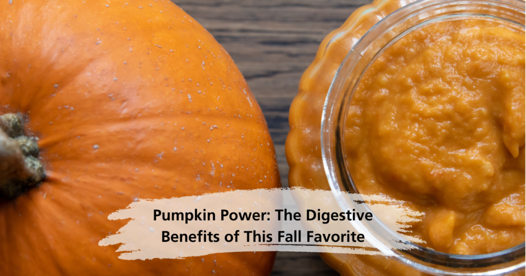Pumpkin Power: The Digestive Benefits of This Fall Favorite